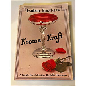 Farber Brothers Krome Kraft Book By Julie Sferrazza 1988 Collectors Guide PB